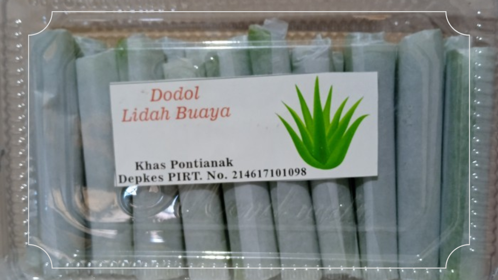 13 Oleh Oleh Khas Pontianak: Keistimewaan Kuliner dan Cendera Mata 7 Dodol Lidah Buaya