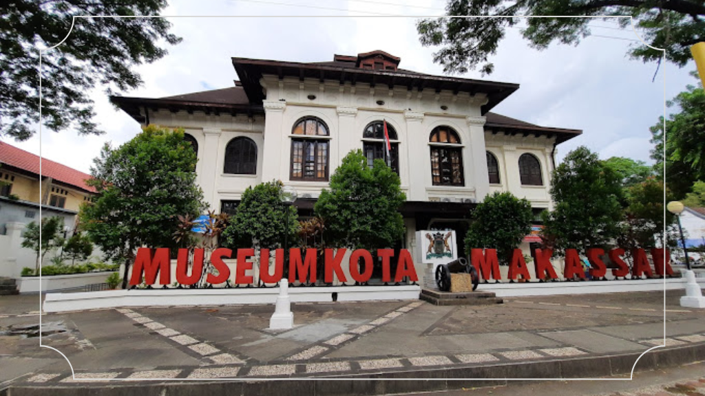21 Tempat Wisata di Makassar yang Harus Dikunjungi 22 Museum Kota Makassar